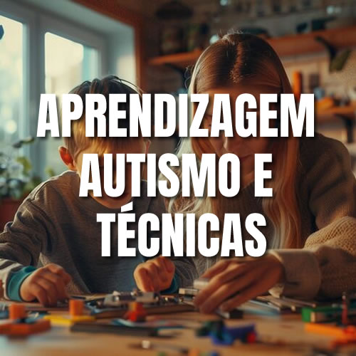 Curso Aprendizagem Autismo e Técnicas